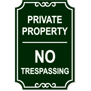 Private Property No Trespassing Engraved Sign | 18" x 12"