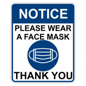 Notice Please Wear A Face Mask Sign