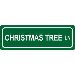 Christmas Tree Lane Street Sign