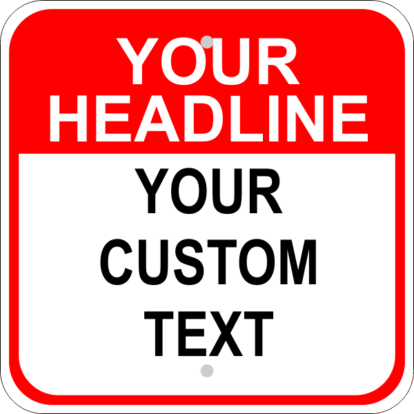 Custom Text Headline Square Sign