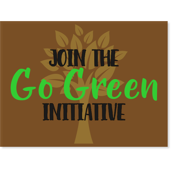 Go Green Yard Sign | 18" x 24"