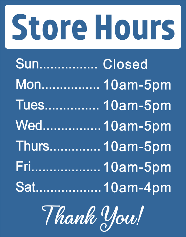 Store Hours Vinyl Sign