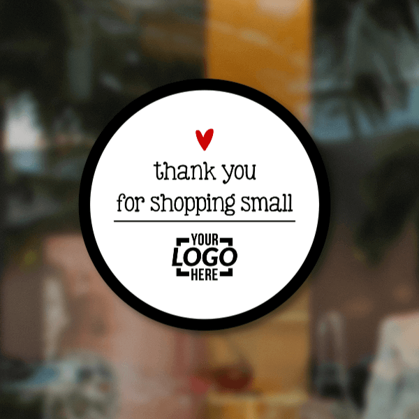 Thank You for Shopping Small Business Reopening Window Decal